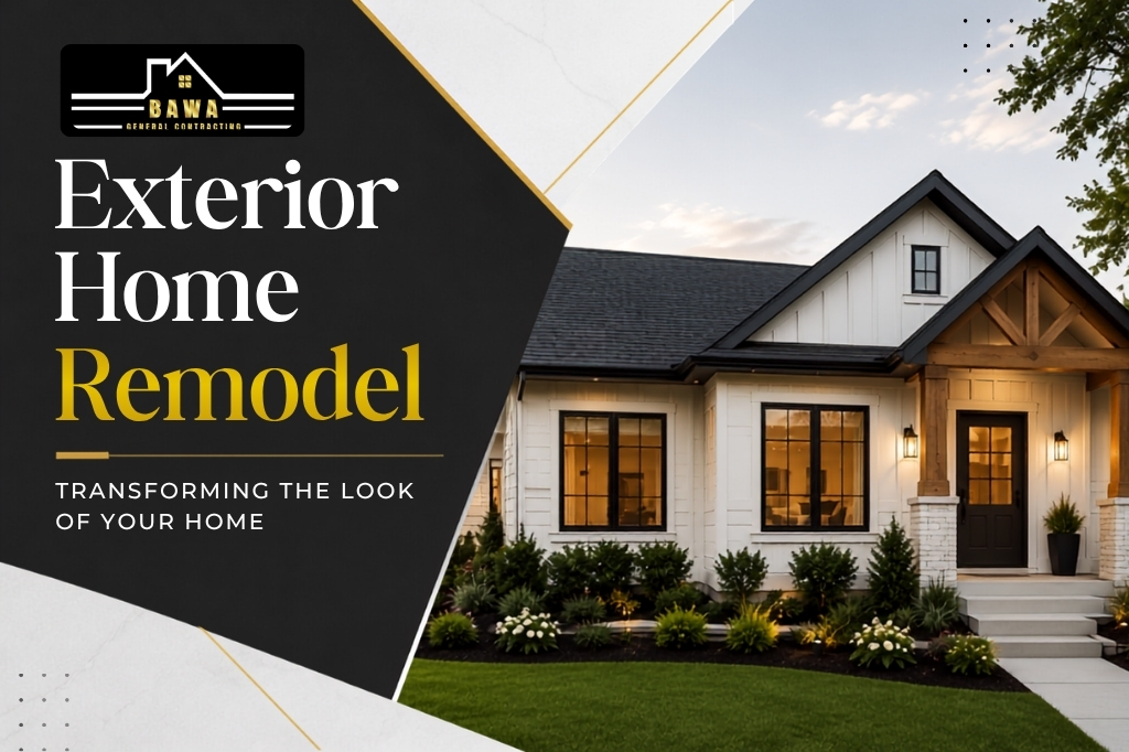 Exterior Home Remodel – Transforming the Look of Your Home