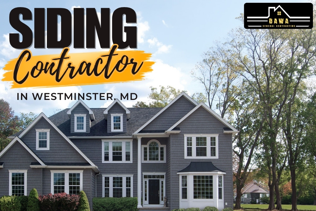 Siding Contractor in Westminster, MD