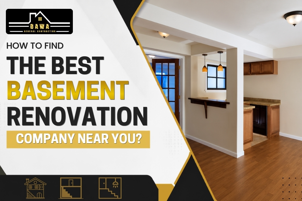 How to find the best basement renovation company near you? 