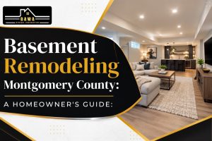 Basement Remodeling Montgomery County: A Homeowner’s Guide